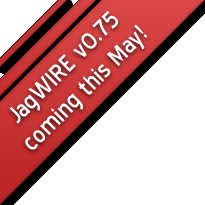 JagWIRE v0.75 coming this May!
